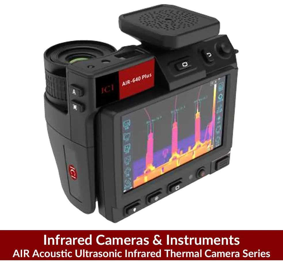 Infrared Cameras and Instruments AIR Acoustic Ultrasonic Infrared Thermal Dual Use Cameras